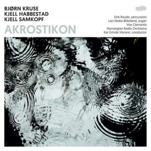 Bjorn Kruse Bjorn Krusse/Kjell Habbestad/Kjell Samkopf: Akrostikon (CD) Album