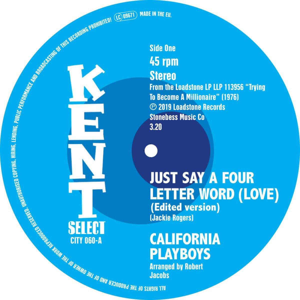 The California P Just Say a Four Letter Word (Love)/Shes a Real Swee (Vinyl LP)