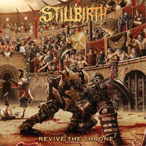 Stillbirth Revive the Throne (CD) Album