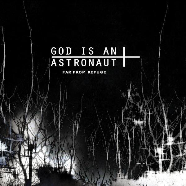 God Is an Astronaut Far from Refuge (CD) Album