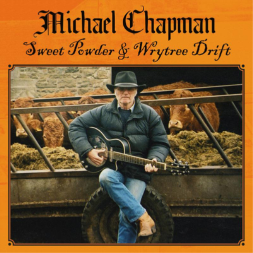 Michael Chapman Sweet Powder & Wrytree Drift (CD) Album