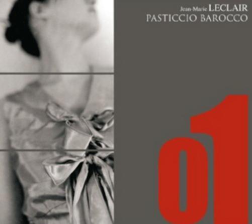 Jean-Marie Leclair Jean-Marie Leclair: Pasticcio Barocco (CD) Album