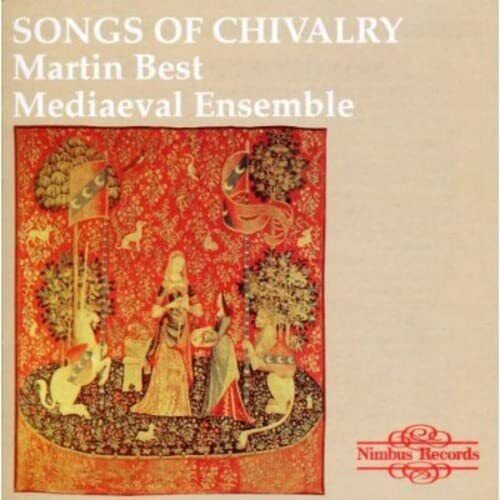 Anonymous Songs of Chivalry - Medieval Songs and Dances (Best) (CD) Album
