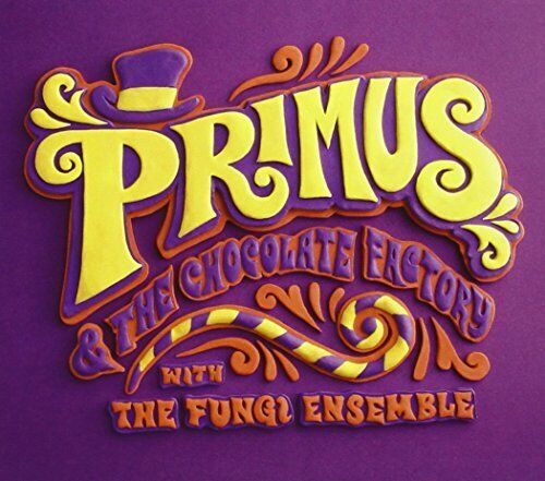 Primus Primus & The Chocolate Factory With The Fungi Ensemble (CD)