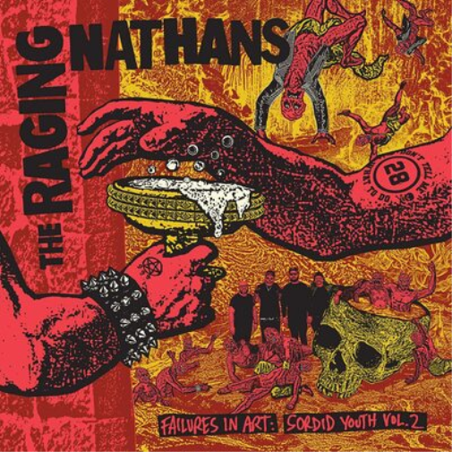 The Raging Nathans Failures in Art: Sordid Youth - Volume 2 (Vinyl LP) 12" Album