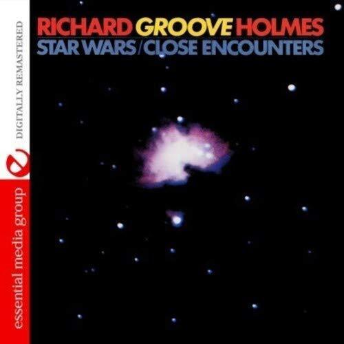 Richard "Groove" Holmes Star Wars - Close Encounters (Digitally Remastered) (CD)