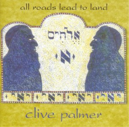 Clive Palmer All Roads Lead to Land (CD) Album