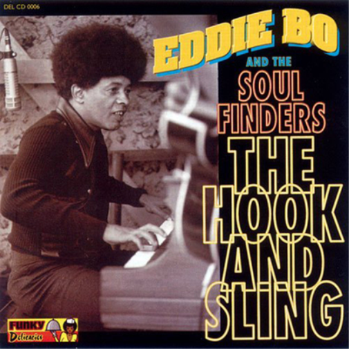 Eddie Bo and The Soul Finders The Hook and the Sling (Vinyl LP) 12" Album