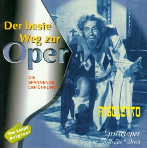 Verdi,giuseppe Weg zur Oper - Rigoletto (CD)