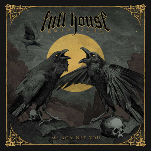 Full House Brew Crew Me Against You (CD) Album Digipak