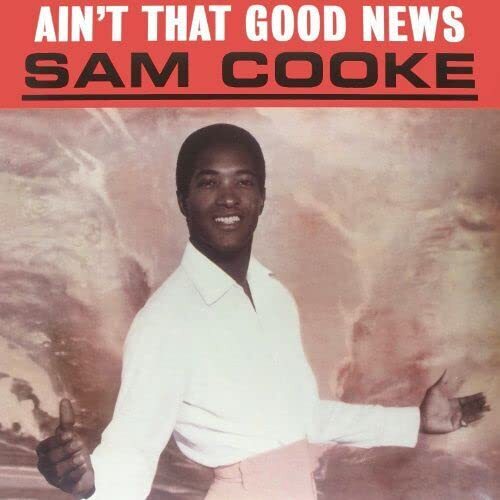 Sam Cooke Ain't That Good News (CD)