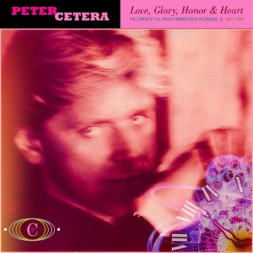 Peter Cetera Love, Glory, Honor & Heart: The Complete Full Moon & Warner Br (CD)