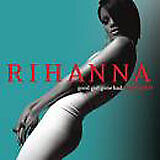 CD RIHANNA "GOOD GIRL GONE BAD : RELOADED". Nuovo sigillato
