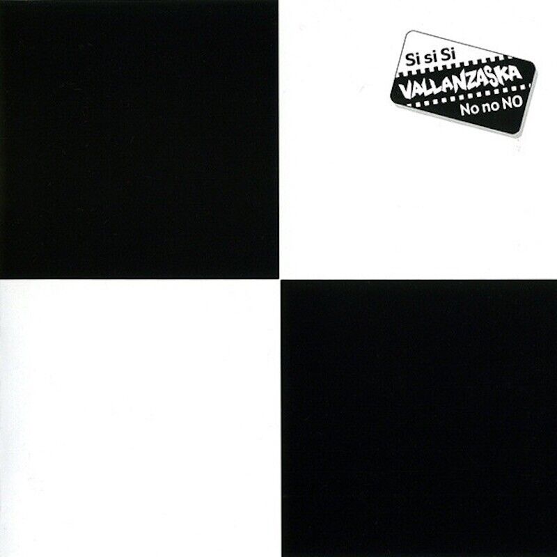Vallanzaska ‎– Si Si Si No No No (CD, Album)