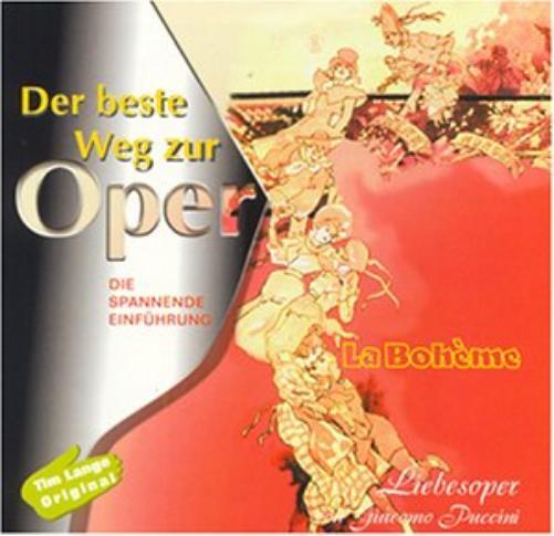 Puccini,giacomo Weg zur Oper la Boheme (CD)