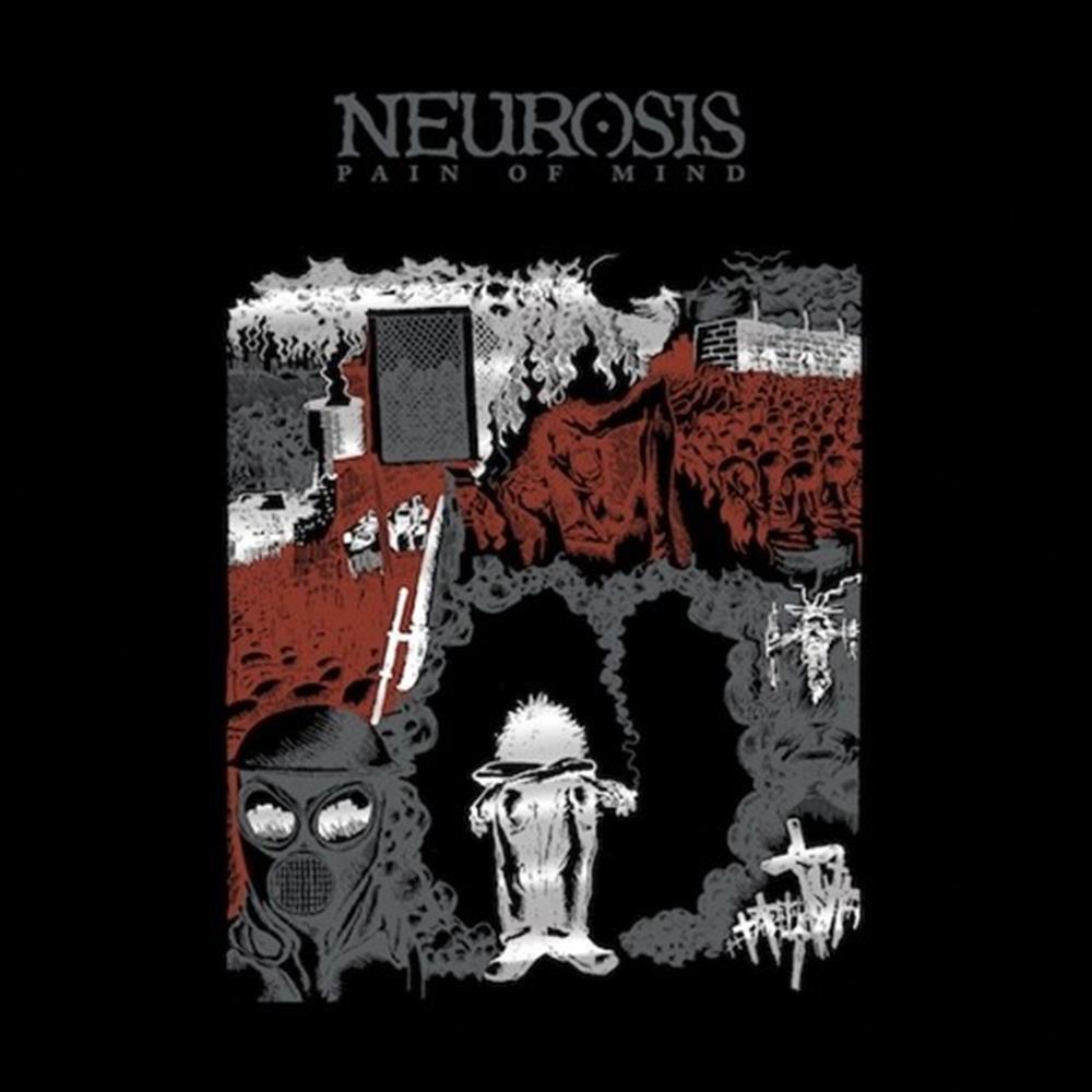Pain Of Mind - Neurosis (Vinile)