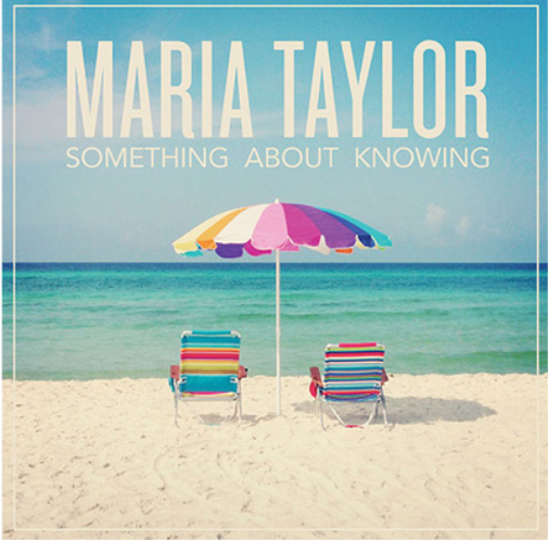 Maria Taylor Something About Knowing (CD) Album