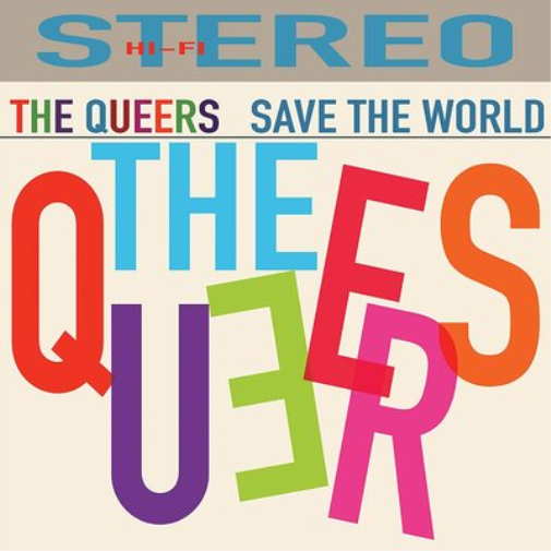 The Queers Save the World (CD) Album