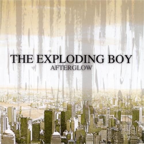 The Exploding Boy Afterglow (CD) Album