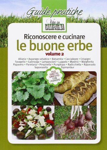 9788872202807 Riconoscere e cucinare le buone erbe. Alliaria. As...astrici...: 2