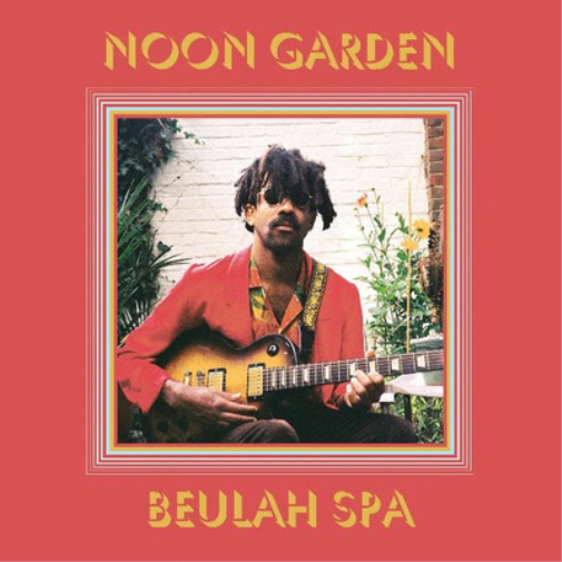 Noon Garden Beulah Spa (Vinyl LP) 12" Album