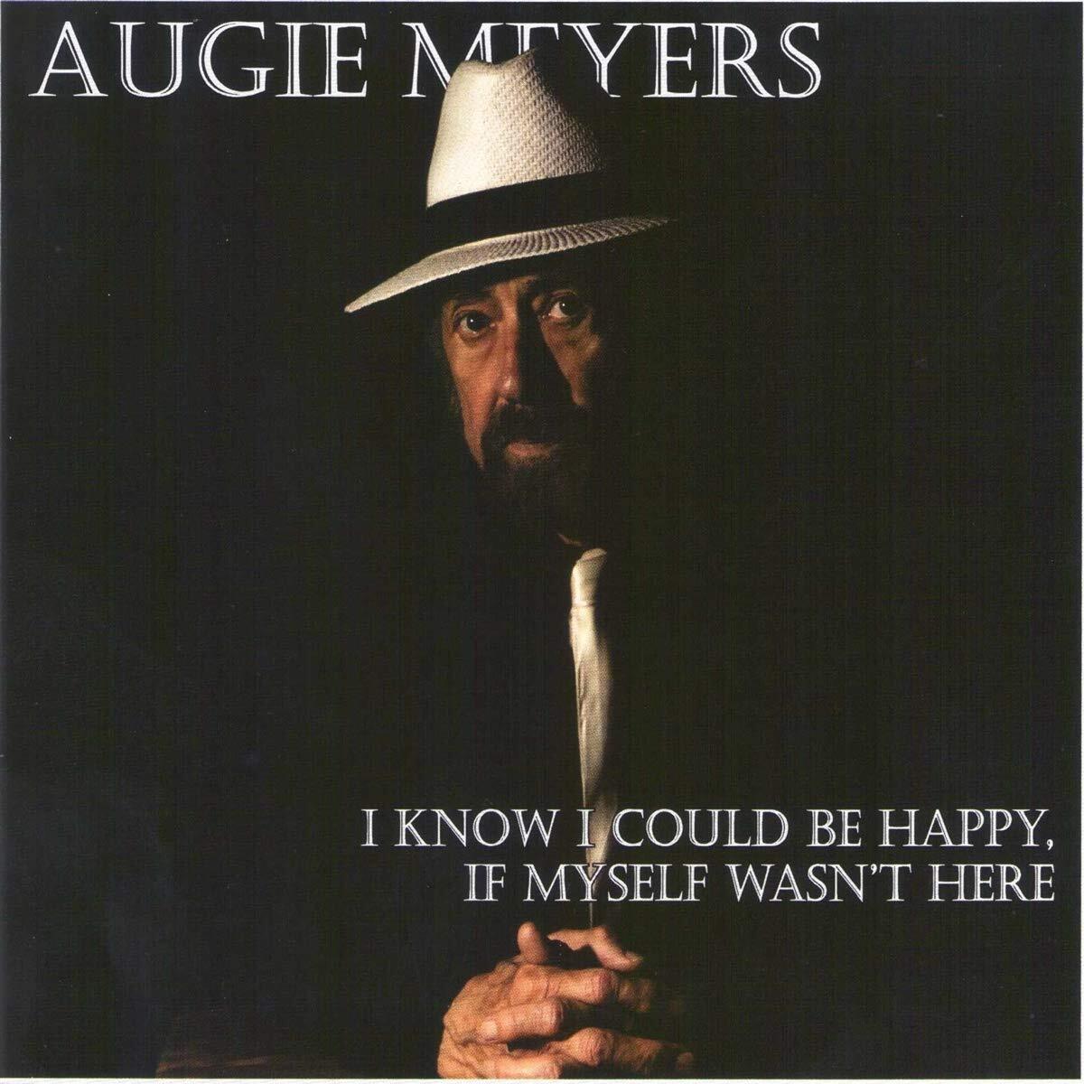 Meyers, Augie I Know I Could Be Happy.. (CD)