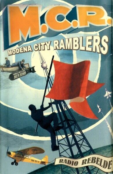 MODENA CITY RAMBLERS - RADIO REBELDE - Musicassetta Sigillata MC K7 SEALED