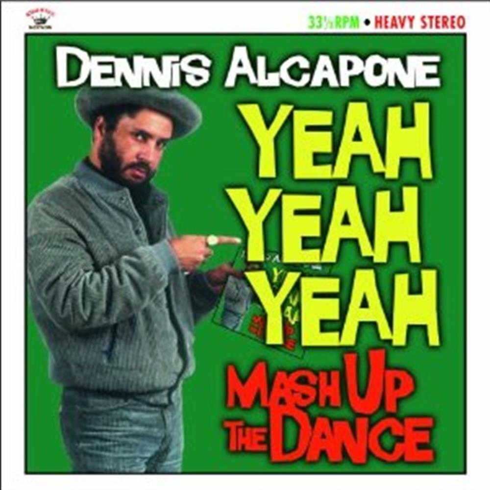 Yeah Yeah Yeah - Mash Up The Dance - Dennis Alcapone (Audio CD)
