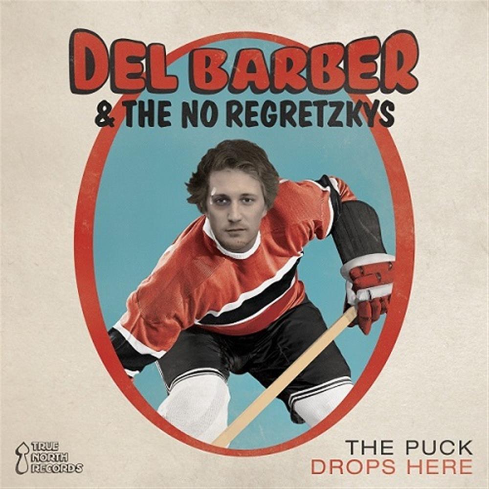 The Puck Drops Here - Del Barber (Audio cd)