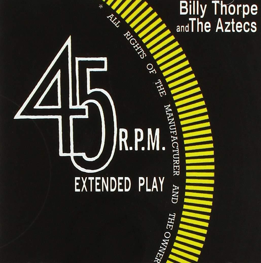 Billy Thorpe 45 R.P.M. Extended Play (CD)