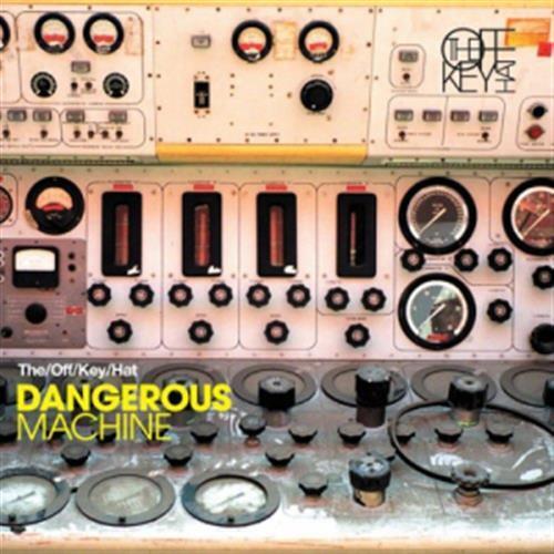 Dangerous Machine - The Off Key Hat (Audio CD)