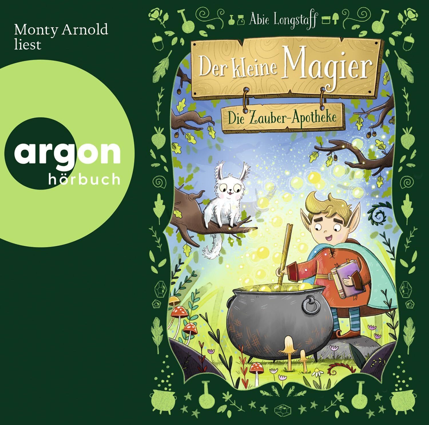 Abie Longstaff Der kleine Magier - Die Zauber-Apotheke: 1 (CD)