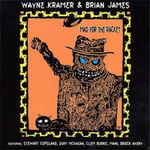Wayne Kramer Mad for the Racket (CD) Album