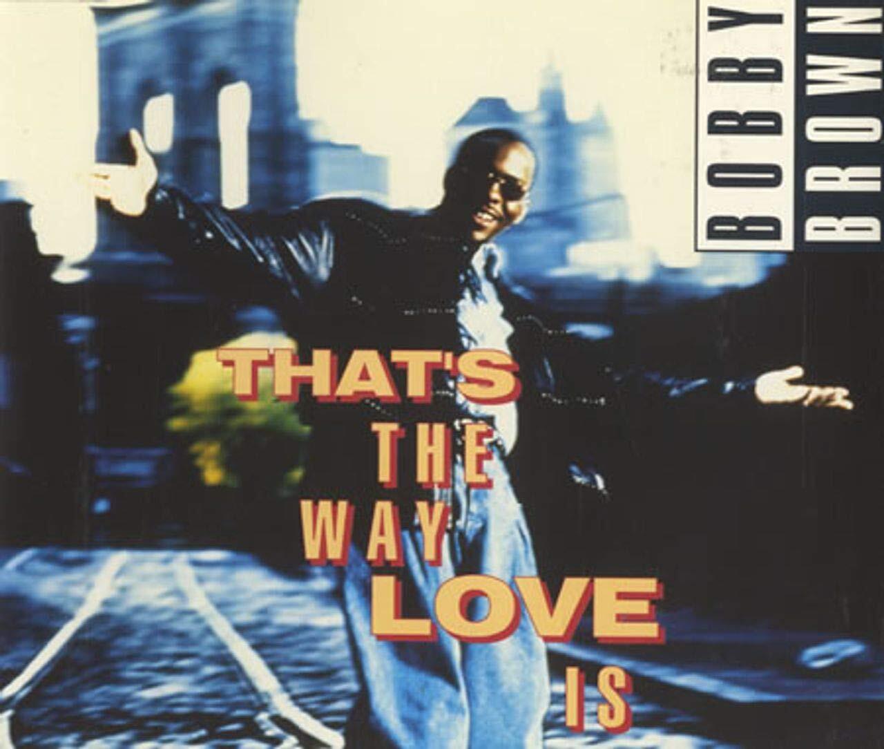 Bobby Brown That's The Way Love Is (CD)