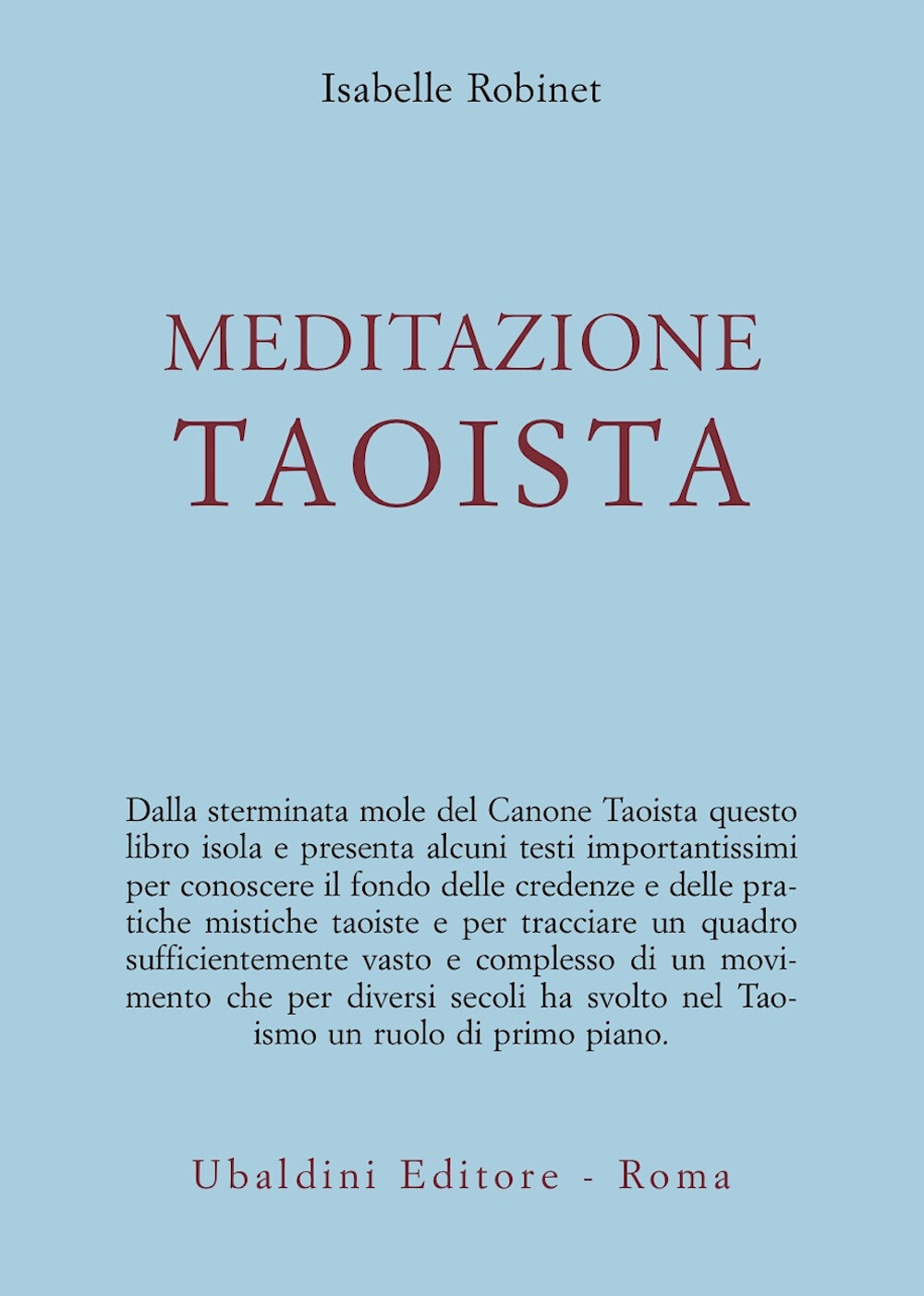 Libri Isabelle Robinet - Meditazione Taoista