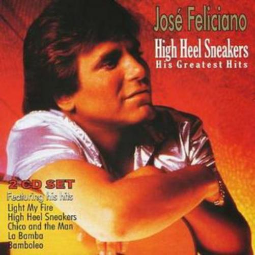 José Feliciano High Heel Sneakers: His Greatest Hits (CD) Album