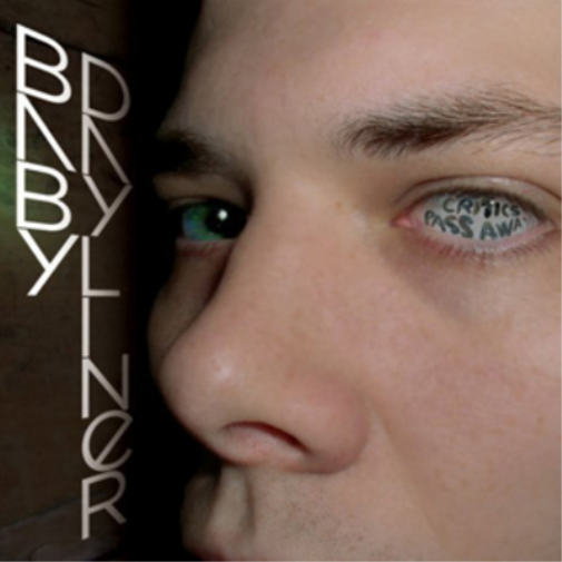Baby Dayliner Critics Pass Away (CD) Album