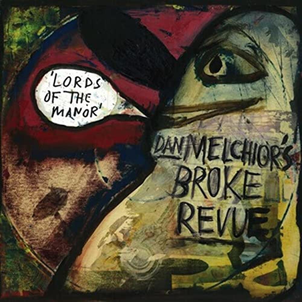 Lords Of The Manor - Dan Melchior (Vinile)