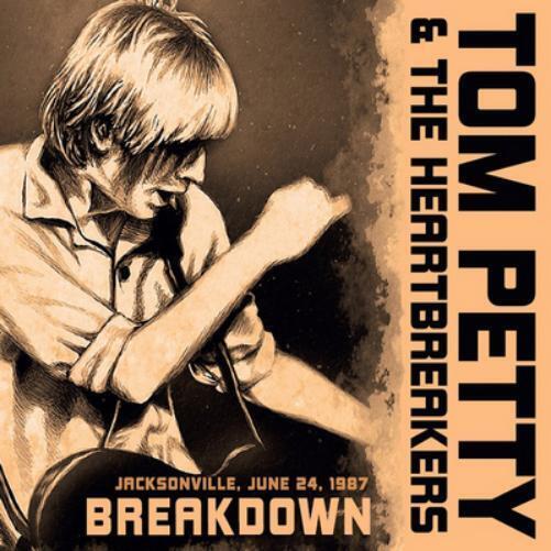 Tom Petty and the Heartbreakers Breakdown: Jacksonville, June 24, 1987 (CD)