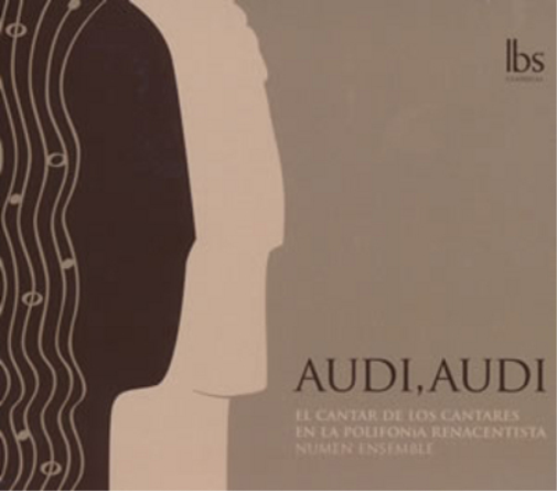 Numen Ensemble Audi, Audi: El Cantar De Los Cantares En La Polifonia Renace (CD)