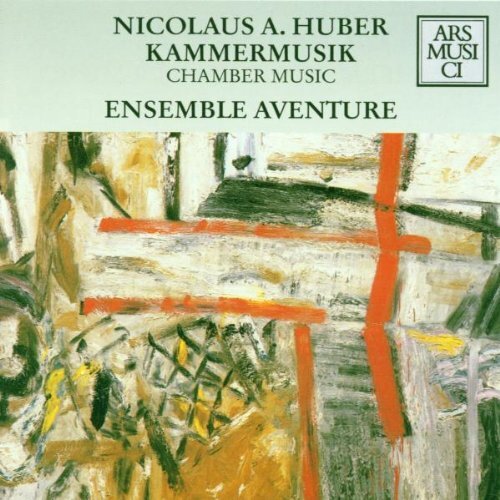Huber,nicolaus A. Kammermusik (CD)
