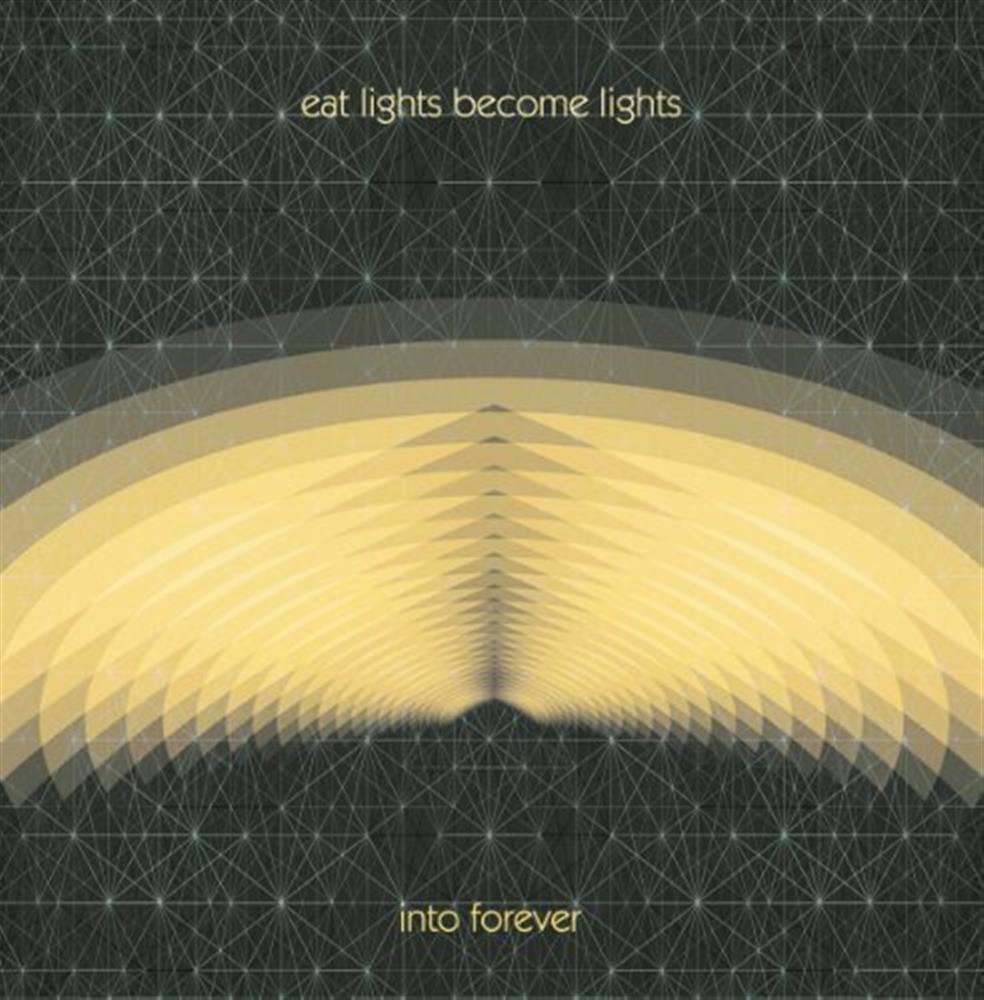 Into Forever - Eat Lights Become Lights (Audio CD)