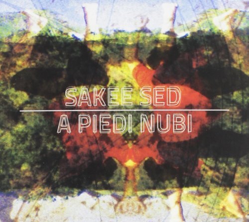 7024781 Audio Cd Sakee Sed - A Piedi Nubi
