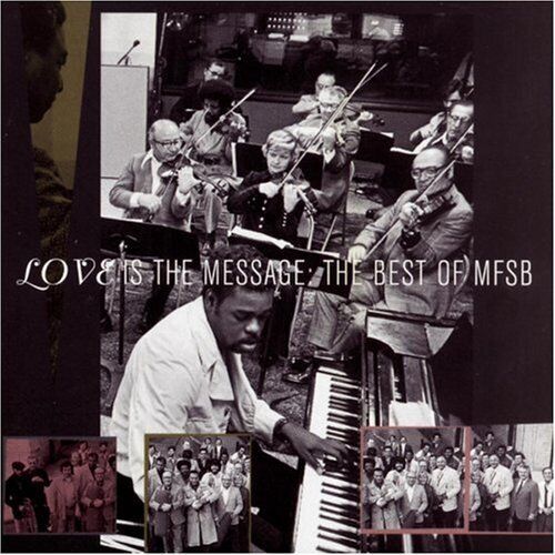MFSB THE BEST OF MFSB:  LOVE IS THE MESSAGE (CD) Album