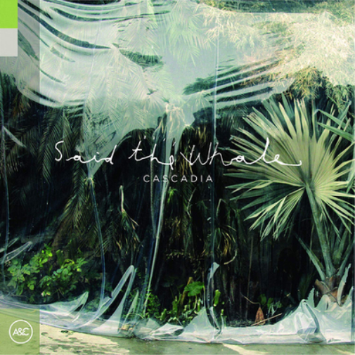 Said the Whale Cascadia (CD) Album