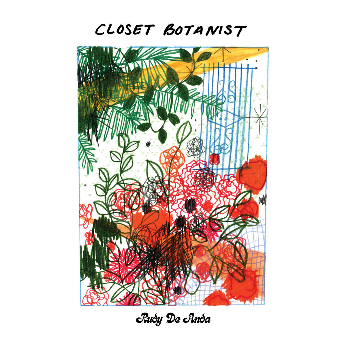 Rudy De Anda Closet Botanist (Vinyl LP) 12" Album Coloured Vinyl