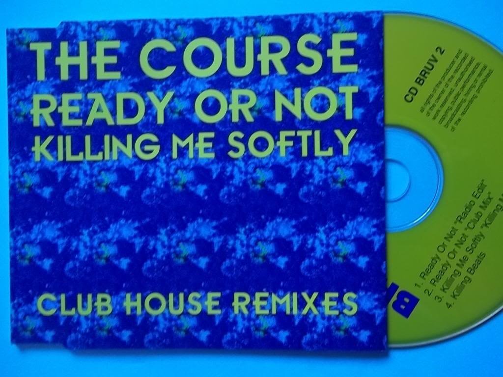 Course, The Ready Or Not / Killing Me Softly (CD)