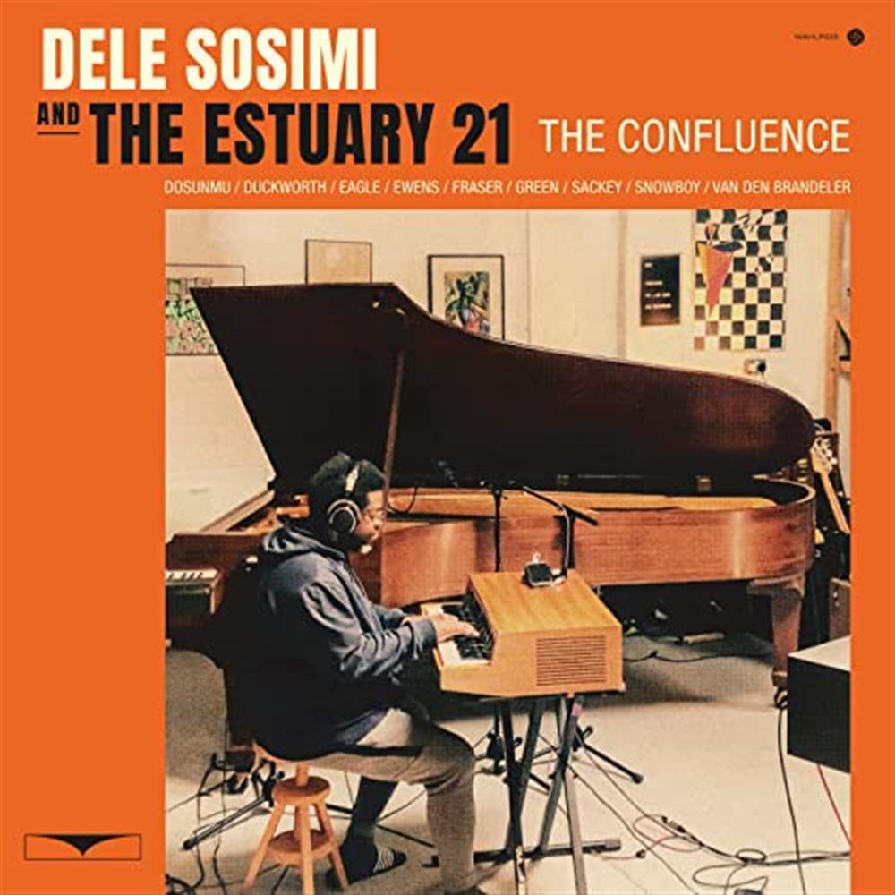 The Confluence - Dele Sosimi / The Estuary 21 (Audio CD)