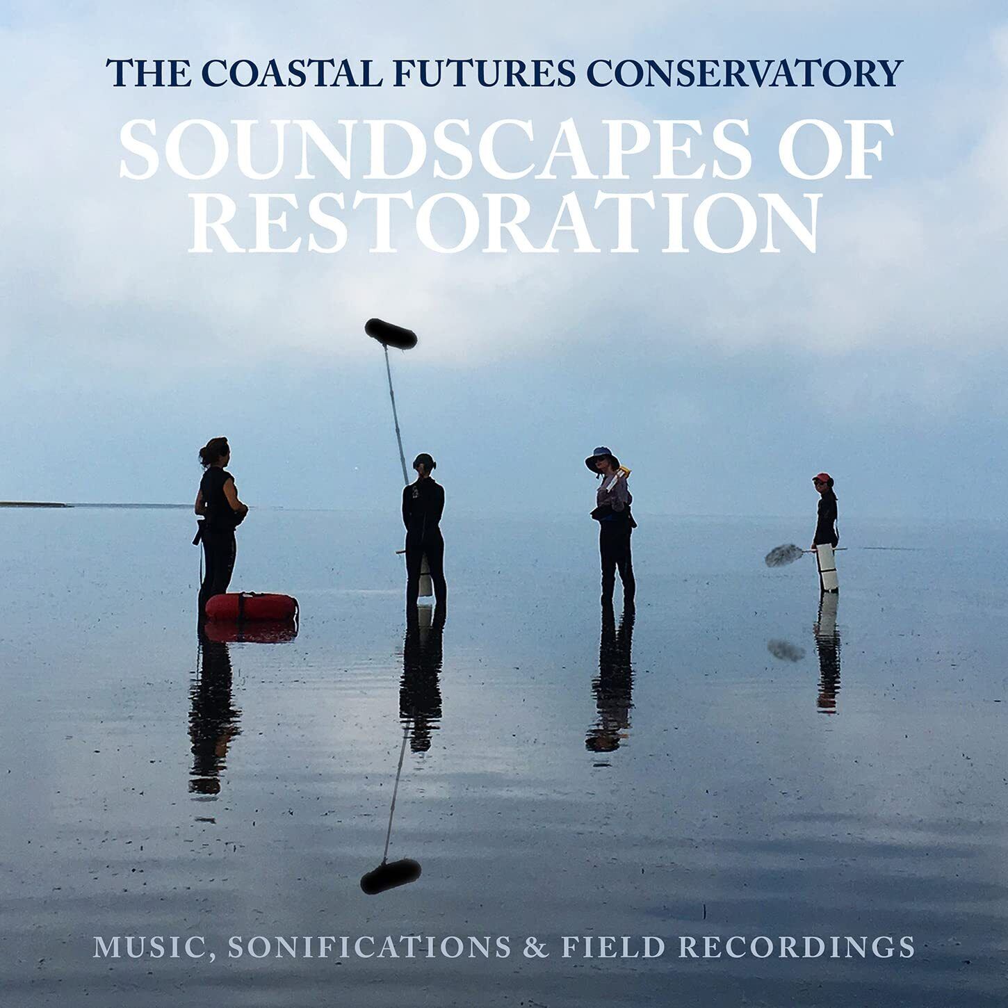 Burtner / Chafe / Ecosono Ensemble Soundscapes of Restoration (CD)