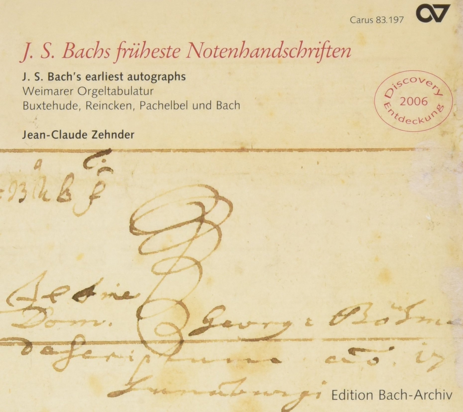BACH,JOHANN SEBASTIAN J.S. Bach Earliest Autograph (CD)